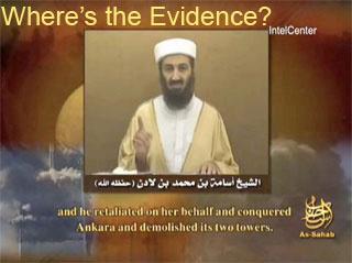 Osama bin Laden Responsible for the 9/11 Attacks?  Where is the Evidence?