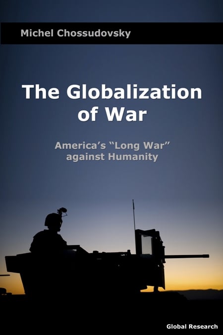 Neoliberalism and the Globalization of War. America’s Hegemonic Project