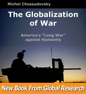 The Globalization of War by Michel Chossudovsky. Book Review ...