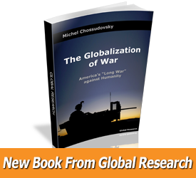 The Globalization of War by Global Research