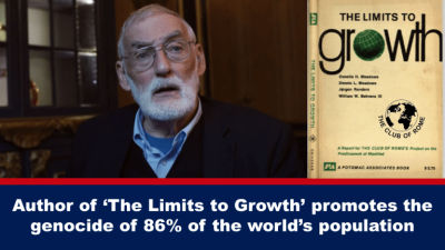 Club of Rome “Limits to Growth” Author Promotes Genocide of 86% of the World’s Population FeatMay2b-400x225